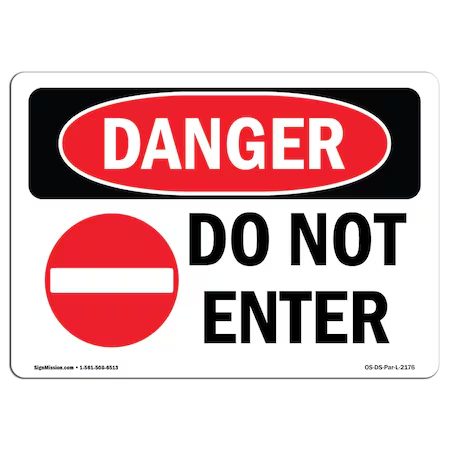Safety Sign, OSHA Danger, 18" Height, Rigid Plastic, Do Not ...